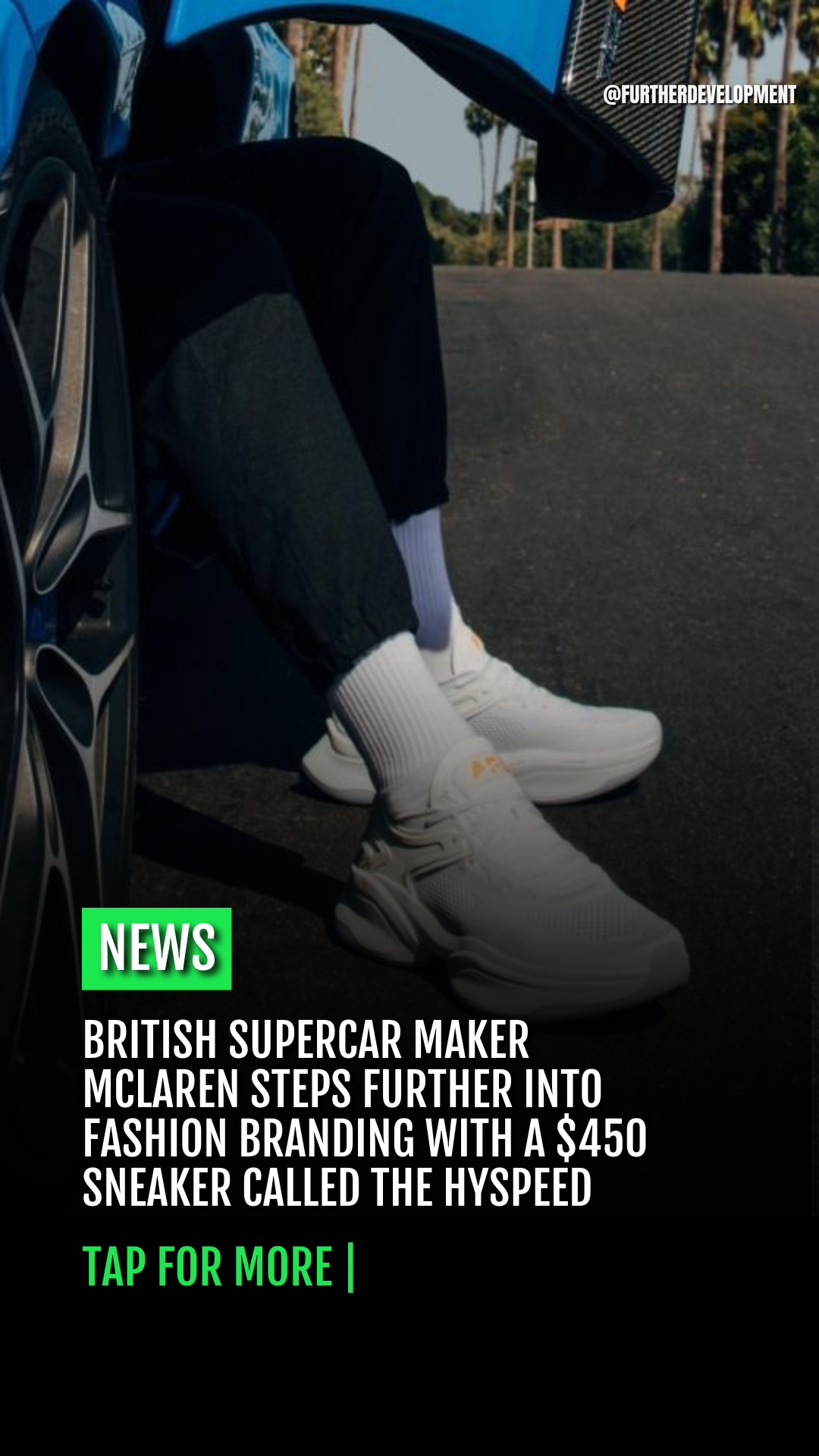 BRITISH SUPERCAR MAKER MCLAREN STEPS FURTHER INTO FASHION BRANDING WITH A $450 SNEAKER CALLED THE HYSPEED