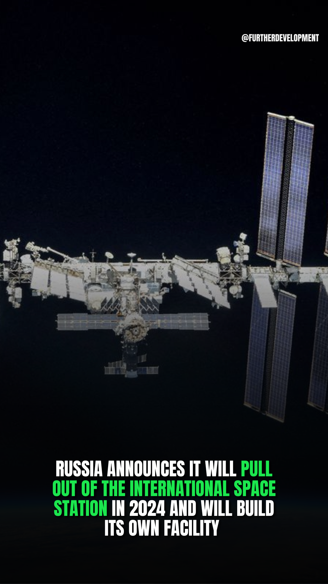 Russia announces it will pull out of the International Space Station in 2024 and will build its own facility
